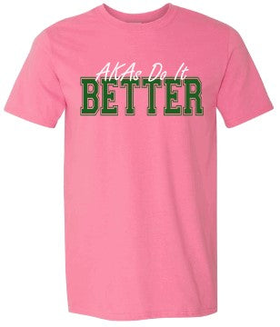 Sorority "Do It BETTER" Tee