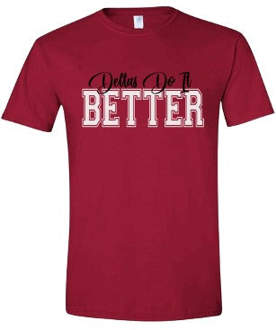 Sorority "Do It BETTER" Tee