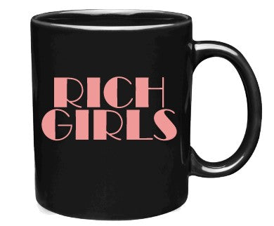 Rich Girls Mug